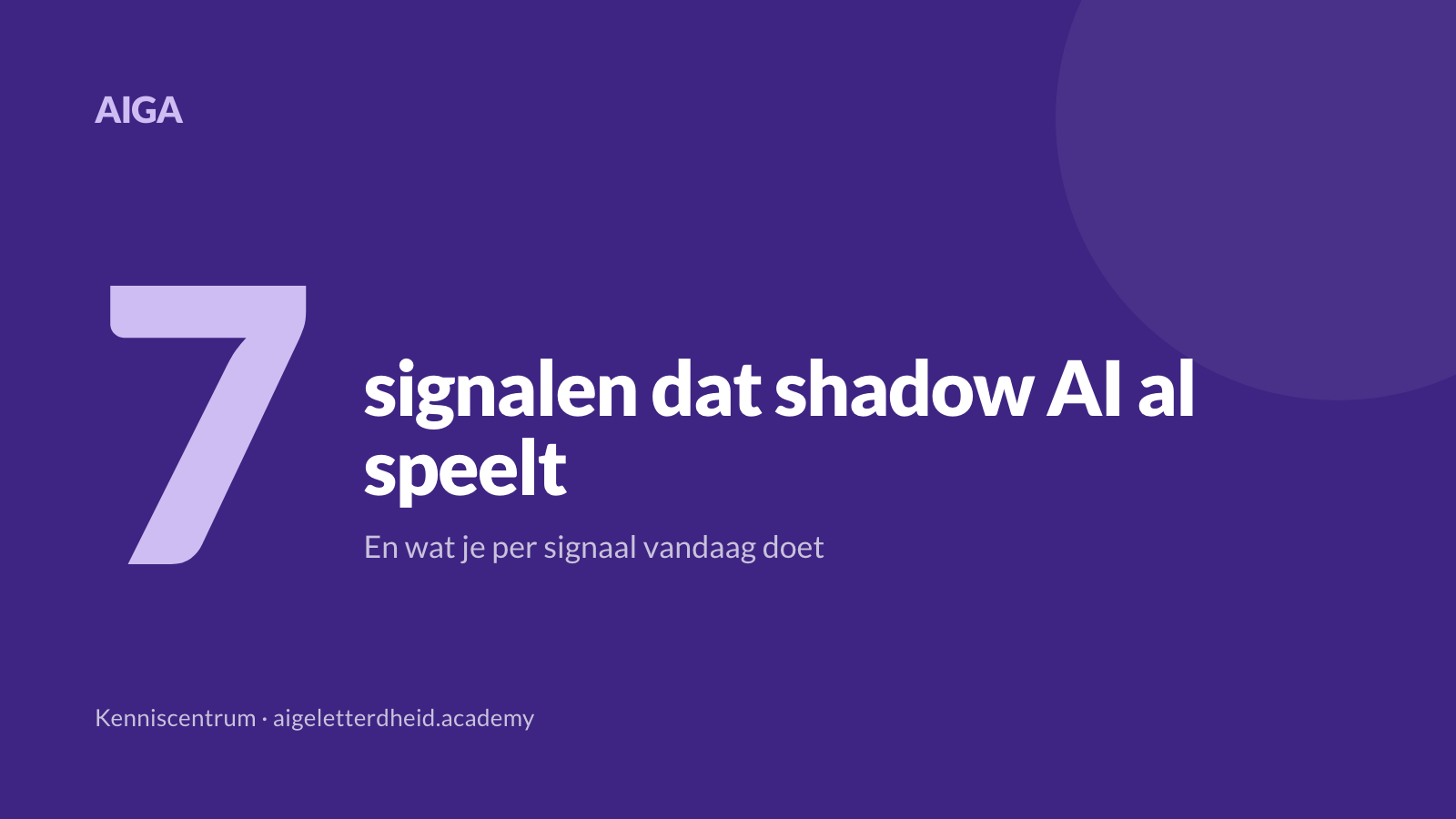 Shadow AI: 7 signalen dat het in jouw organisatie al speelt