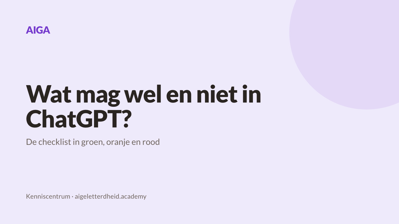 Wat mag je wel en niet in ChatGPT zetten? De checklist voor je team
